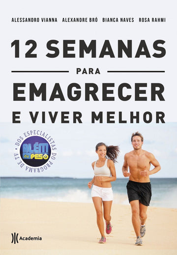 12 Semanas para Emagrecer e Viver Melhor