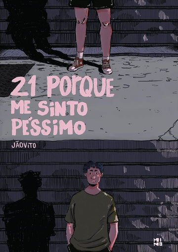 21 Porque me Sinto Péssimo - Jãovito