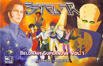 3D&T - Brigada Ligeira Estelar - Belonave Supernova Vol. 1