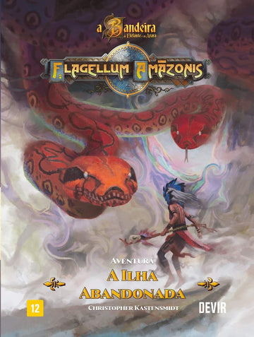 A Bandeira do Elefante e da Arara - Flagellum Amazonis - A Ilha Abandonada