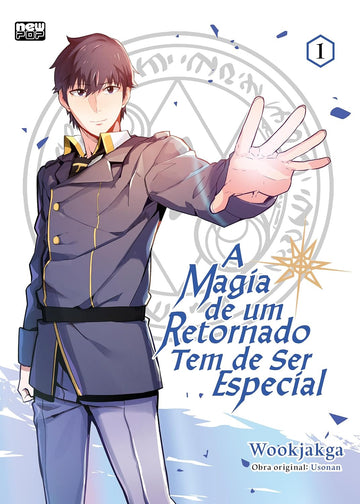 A Magia de um Retornado Tem de Ser Especial - Vol.01