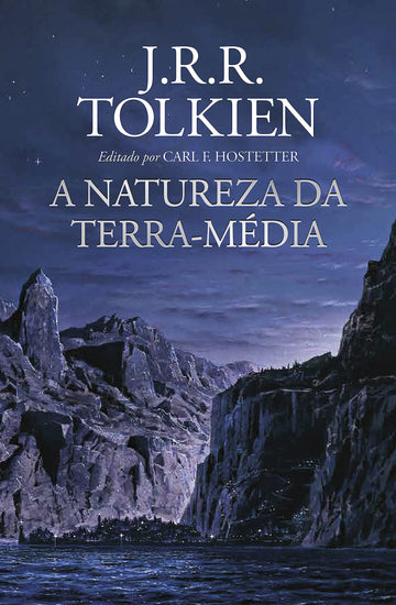 A Natureza da Terra-Média - J.R.R Tolkien