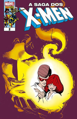 A Saga dos X-Men - Vol.02