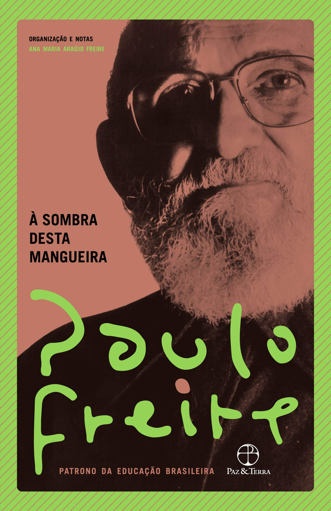 À Sombra Desta Mangueira - Paulo Freire