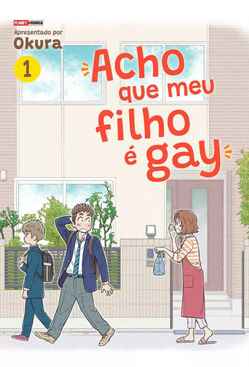 Acho Que Meu Filho é Gay - Vol.01