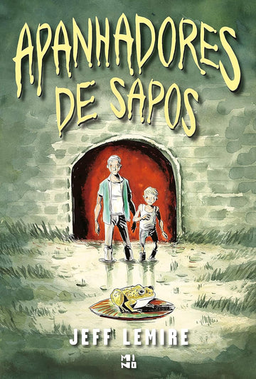 Apanhadores de Sapos - Jeff Lemire