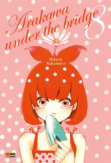 Arakawa - Under The Bridge - Vol.08