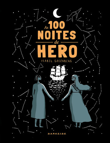 As 100 Noites de Hero - Isabel Greenberg