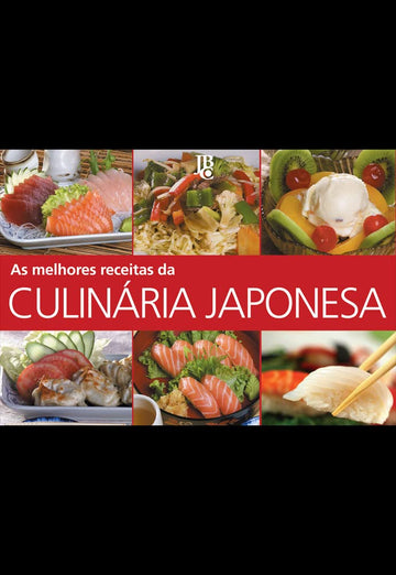 As Melhores Receitas da Culinária Japonesa - Yukiko Moriyama