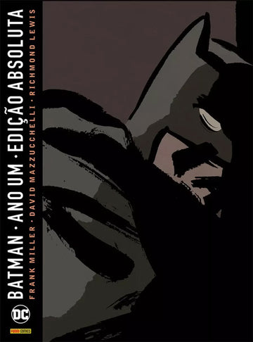 Batman - Ano Um - Edição Absoluta - Frank Miller, David Mazzuchelli e Richmond Lewis