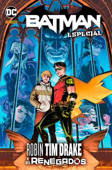 Batman Especial - Vol.10 - Robin - Tim Drake e os Renegados