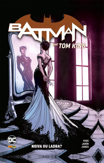 Batman por Tom King - Vol.07 - Noiva ou Ladra?