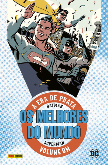 Batman e Superman - Os Melhores do Mundo - Era de Prata - Vol.01