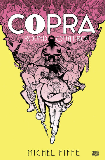 Copra - Michel Fiffe - Round Quatro