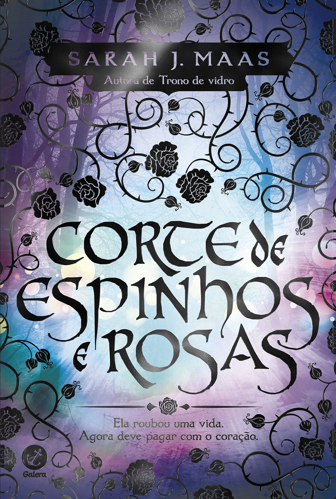 Corte de Espinhos e Rosas - Vol.01 - Sarah J. Maas
