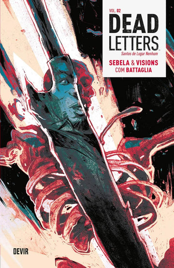 Dead Letters - Vol.02 - Santos de Lugar Nenhum