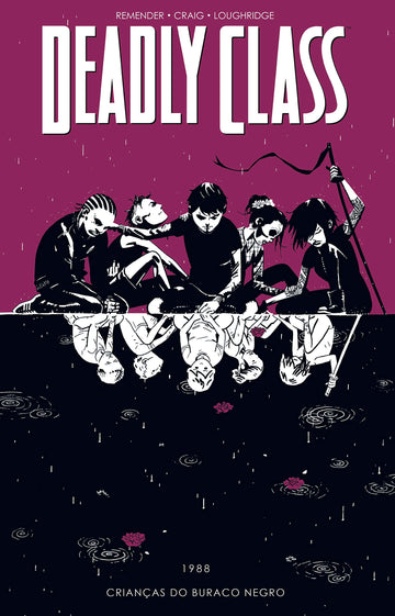 Deadly Class - Vol.02 - Crianças do Buraco Negro