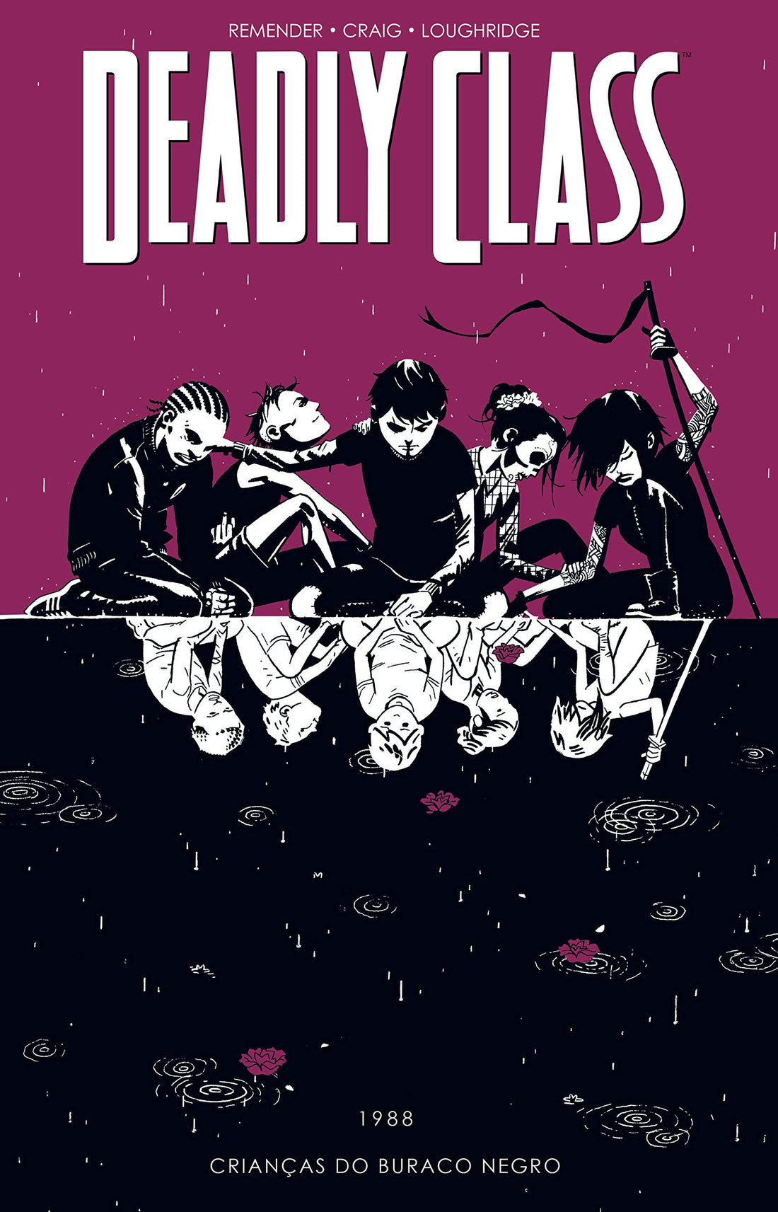 Deadly Class - Vol.02 - Crianças do Buraco Negro