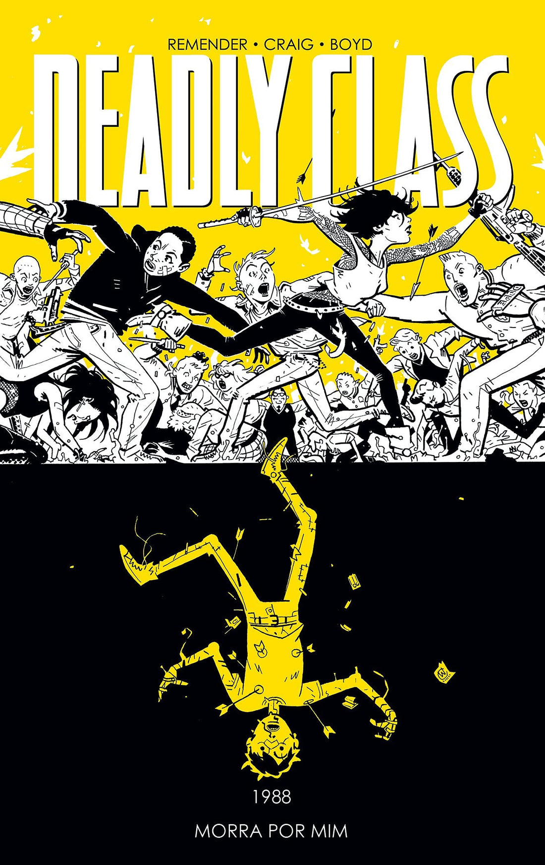 Deadly Class - Vol.04 - Morra por Mim