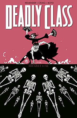 Deadly Class - Vol.05 - Isso Não é o fim