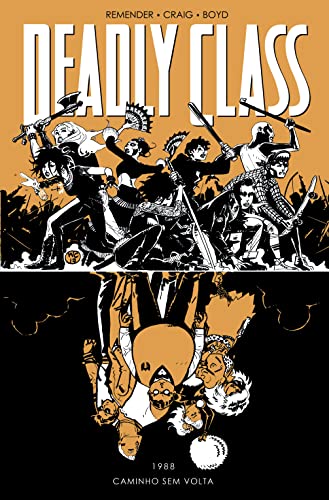 Deadly Class - Vol.06 - Caminho Sem Volta