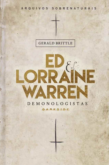 Ed & Lorraine Warren - Demonologistas