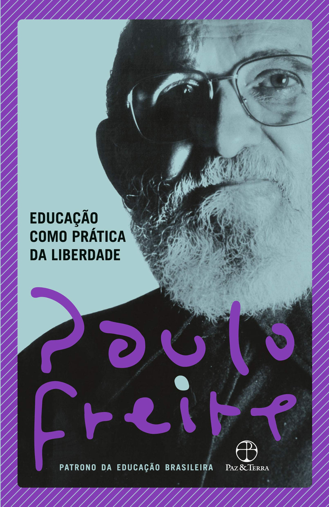 Educação como Prática da Liberdade - Paulo Freire
