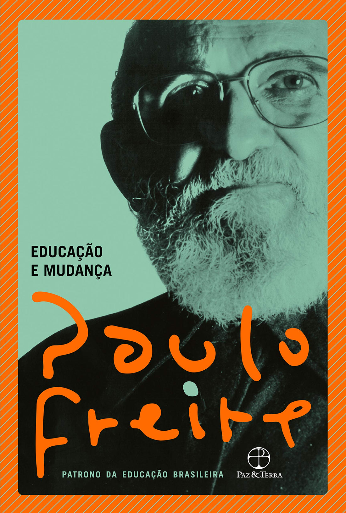 Educação e Mudança - Paulo Freire