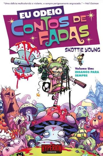 Eu Odeio Contos de Fadas - Vol.01 - Insanos Para Sempre