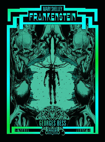 Frankenstein - Mary Shelley e Georges Bess