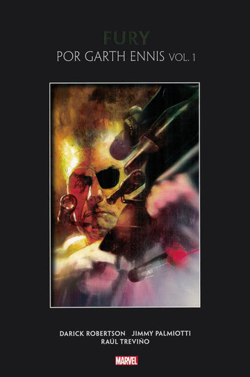 Fury Max - por Garth Ennis - Vol.01