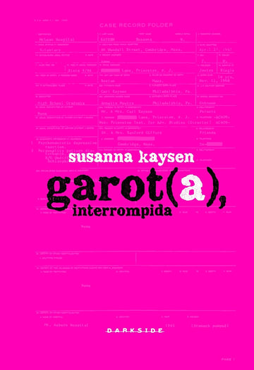 Garota, Interrompida - Susanna Kaysen
