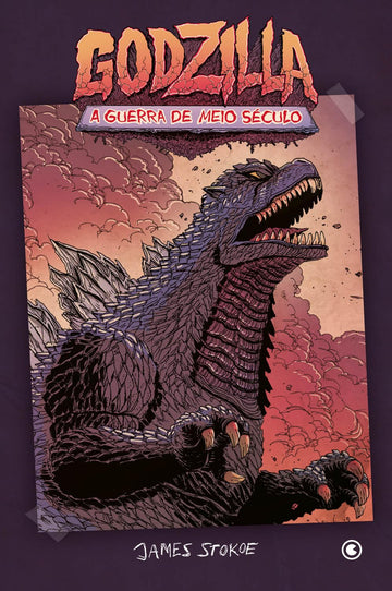 Godzilla - A Guerra de Meio Século - James Stokoe