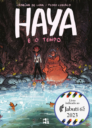 Haya e o Tempo - Janaina de Luna e Pedro Cobiaco