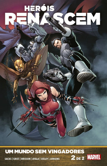 Heróis Renascem - Um Mundo Sem Vingadores - Vol.02