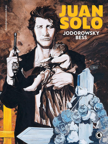 Juan Solo - Alejandro Jodorowsky e Georges Bess