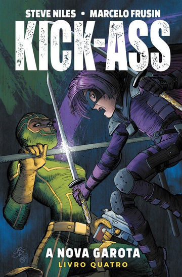 Kick-Ass - A Nova Garota - Livro Quatro