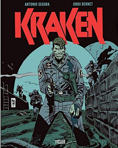 Kraken - Antonio Segura e Jordi Bernet