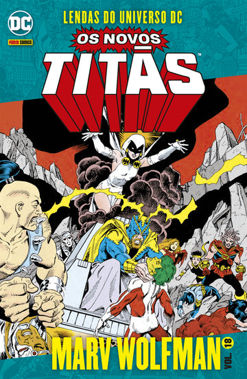 Lendas do Universo DC - Os Novos Titãs - Marv Wolfman - Vol.18