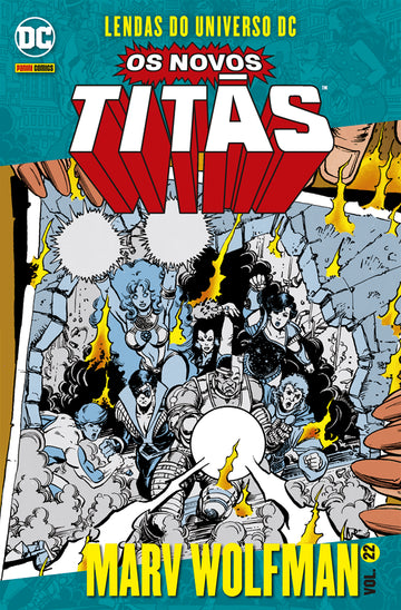 Lendas do Universo DC - Os Novos Titãs - Marv Wolfman - Vol.22