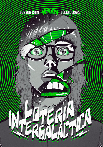 Loteria Intergaláctica - Benson Chin e Célio Cecare