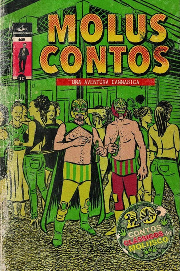 Moluscontos - Uma Aventura Cannabica - Oliveira