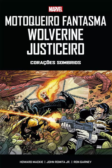 Motoqueiro Fantasma, Wolverine, Justiceiro - Corações Sombrios
