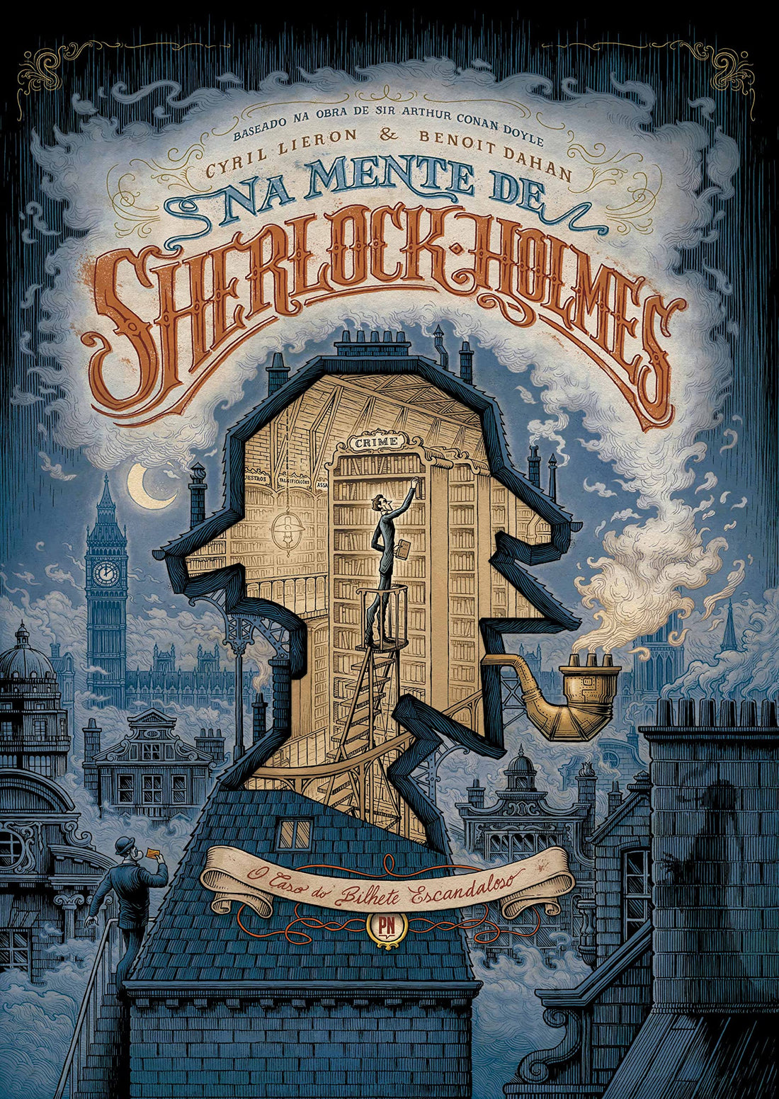 Na Mente de Sherlock Holmes - Cyril Lieron e Benoit Dahan