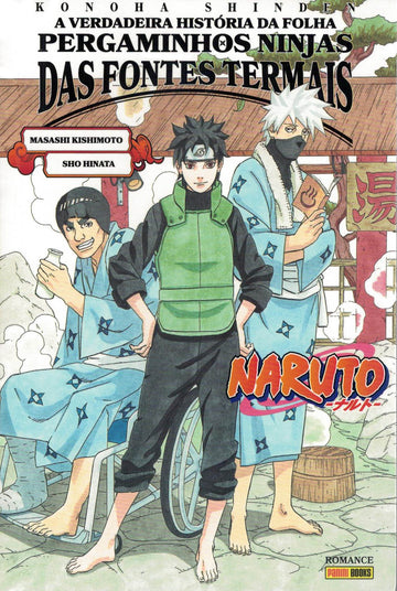 Naruto - A Verdadeira História da Folha - Pergaminhos Ninjas das Fontes Termais