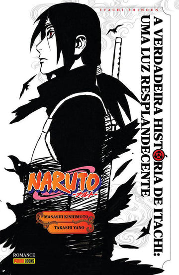 Naruto - A Verdadeira História de Itachi: Uma Luz Resplandecente