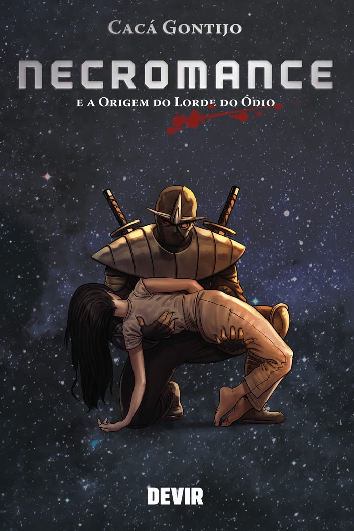 Necromance e a Origem do Lorde do Ódio - Cacá Gontijo