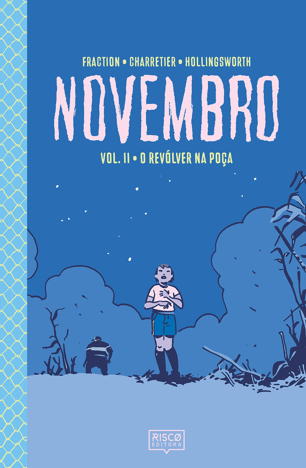 Novembro - Vol.02 - O Revólver na Poça
