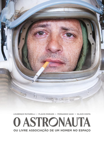 O Astronauta - Lourenço Mutarelli, Flavio Moraes, Fernando Saiki e Olavo Costa