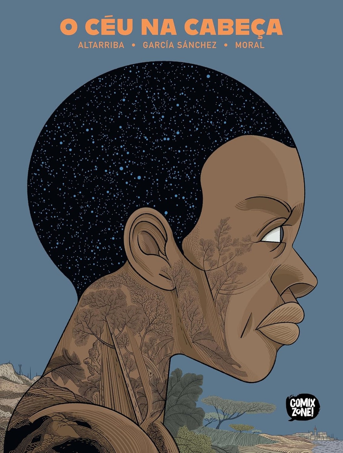 O Céu na Cabeça - Antonio Altarriba, Sergio García Sánchez e Lola Moral